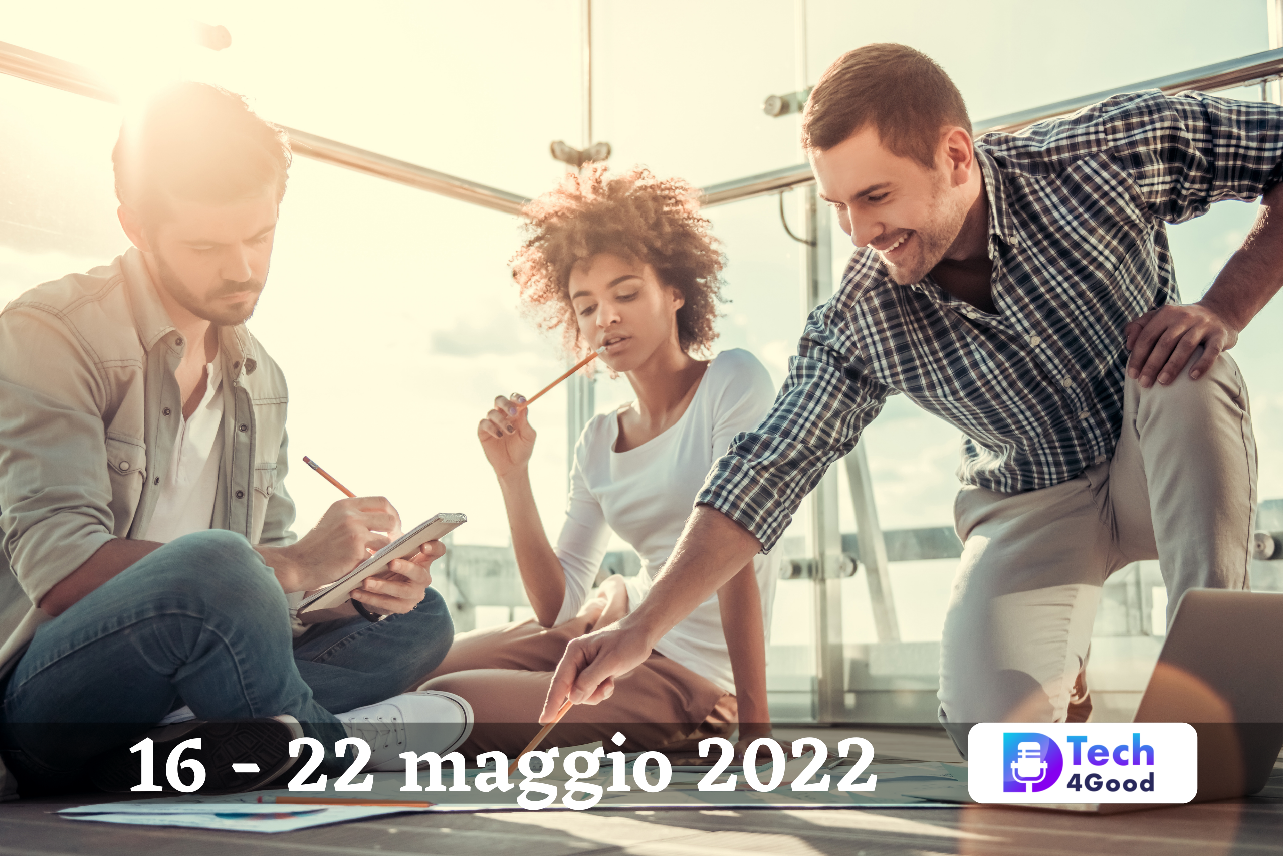16 - 22 MAGGIO TRASFORMAZIONE DIGITALE, INNOVAZIONE E SMARTWORKING